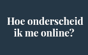  Hoe onderscheid ik me online? Identiteit & Media